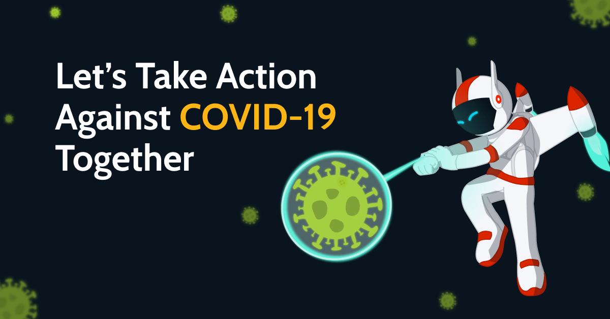 Let's Take Action Againist Covid-19 Together